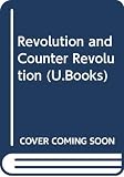 Marx, Karl: Revolution and Counter-Revolution