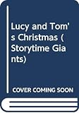 Hughes, Shirley: Lucy and Tom's Christmas