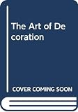 Campbell, Nina: The Art of Decoration Campbell, Nina: The Art of Decoration