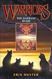 Hunter, Erin: The Darkest Hour Hunter, Erin: The Darkest Hour