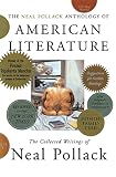 Pollack, Neal: The Neal Pollack Anthology of American Literature: The Collected Writings of Neal Pollack