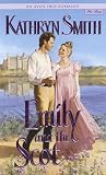 Smith, Kathryn: Emily and the Scot Smith, Kathryn: Emily and the Scot