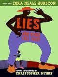 Hurston, Zora Neale: Lies And Other Tall Tales Hurston, Zora Neale: Lies And Other Tall Tales