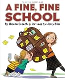 Creech, Sharon: A Fine, Fine School Creech, Sharon: A Fine, Fine School