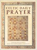 Northumbria Community: Celtic Daily Prayer: Prayers and Readings from the Northumbria Community