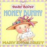 Engelbreit, Mary: Baby Booky: Honey Bunny