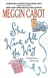 Cabot, Meg: She Went All the Way Cabot, Meg: She Went All the Way