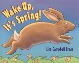 Ernst, Lisa Campbell: Wake Up, It's Spring!