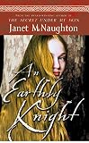 McNaughton, Janet Elizabeth: An Earthly Knight McNaughton, Janet Elizabeth: An Earthly Knight