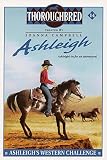 Campbell, Joanna: Ashleigh's Western Challenge Campbell, Joanna: Ashleigh's Western Challenge