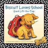 Capucilli, Alyssa Satin: Biscuit Loves School Capucilli, Alyssa Satin: Biscuit Loves School