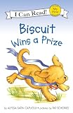 Capucilli, Alyssa Satin: Biscuit Wins a Prize Capucilli, Alyssa Satin: Biscuit Wins a Prize