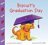 Capucilli, Alyssa Satin: Biscuit's Graduation Day Capucilli, Alyssa Satin: Biscuit's Graduation Day