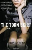 Godfrey, Rebecca: Torn Skirt Godfrey, Rebecca: Torn Skirt