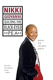Giovanni, Nikki: Quilting the Black-Eyed Pea: Poems and Not Quite Poems Giovanni, Nikki: Quilting the Black-Eyed Pea: Poems and Not Quite Poems
