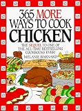 Barnard, Melanie: 365 More Ways to Cook Chicken Barnard, Melanie: 365 More Ways to Cook Chicken