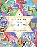 Hofman, Ethel G.: Everyday Cooking for the Jewish Home: More Than 350 Delectable Recipes