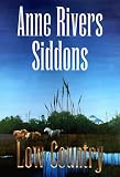 Siddons, Anne Rivers: Low Country