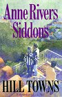 Siddons, Anne Rivers: Hill Towns