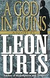Uris, Leon: A God in Ruins