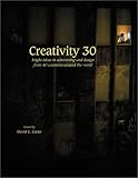 Carter, David: Creativity 30: Bright Ideas in Advertising and Design from 40 Countries Around the World