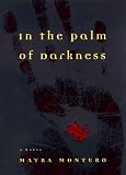 Grossman, Edith: In the Palm of Darkness Grossman, Edith: In the Palm of Darkness
