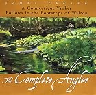The Complete Angler: A Connecticut Yankee&hellip;
