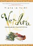 LaPlace, Viana: Verdura: Vegetables Italian-Style LaPlace, Viana: Verdura: Vegetables Italian-Style