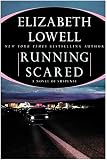 Lowell, Elizabeth: Running Scared Lowell, Elizabeth: Running Scared