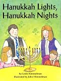 Kimmelman, Leslie: Hanukkah Lights, Hanukkah Nights Kimmelman, Leslie: Hanukkah Lights, Hanukkah Nights
