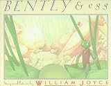Joyce, William: Bently & Egg Joyce, William: Bently & Egg