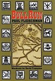 Fleischman, Paul: Bull Run Fleischman, Paul: Bull Run