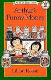 Hoban, Lillian: Arthur's Funny Money Hoban, Lillian: Arthur's Funny Money