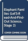 Dorros, Arthur: Elephant Families Dorros, Arthur: Elephant Families