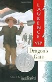 Yep, Laurence: Dragon's Gate Yep, Laurence: Dragon's Gate