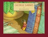 Joyce, William: George Shrinks Joyce, William: George Shrinks