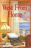 Wilder, Laura Ingalls: West from Home: Letters of Laura Ingalls Wilder, San Francisco 1915 Wilder, Laura Ingalls: West from Home: Letters of Laura Ingalls Wilder, San Francisco 1915