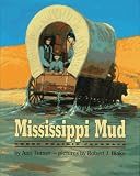 Turner, Ann Warren: Mississippi Mud
