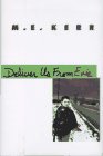 Kerr, M. E.: Deliver Us from Evie Kerr, M. E.: Deliver Us from Evie