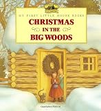 Wilder, Laura Ingalls: Christmas in the Big Woods