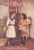 MacBride, Roger Lea: On the Other Side of the Hill MacBride, Roger Lea: On the Other Side of the Hill