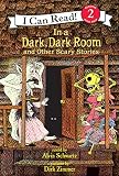 Schwartz, Alvin: In a Dark, Dark Room Schwartz, Alvin: In a Dark, Dark Room