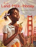 Thomas: In the Land of Milk and Honey