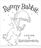 Silverstein, Shel: Runny Babbit: A Billy Sook Silverstein, Shel: Runny Babbit: A Billy Sook