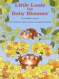 Kraus, Robert: Little Louie the Baby Bloomer