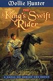 Hunter, Mollie: King's Swift Rider Hunter, Mollie: King's Swift Rider