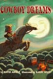 Appelt, Kathi: Cowboy Dreams: Sleep Tight, Little Buckaroo