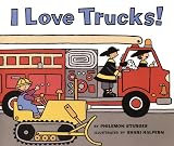 Sturges, Philemon: I Love Trucks!