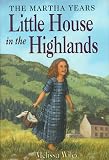 Peterson, Melissa: The Little House in the Highlands Peterson, Melissa: The Little House in the Highlands