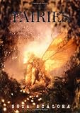 Scalora, Suza: The Fairies